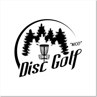 Disc Golf is Nice Posters and Art
